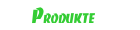 Produkte